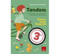 Tandem. Classe 3. Italiano, Storia, Geografia. Attività e giochi per l'apprendimento cooperativo alla scuola primaria: Vol. 3