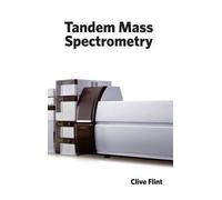 Tandem Mass Spectrometry (Copertina rigida)