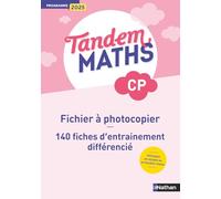 Tandem - Maths CP - Fichier à photocopier: Programme 2025