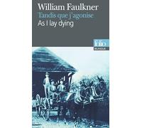 Tandis Que J'Agonise : As I Lay Dying. Bilingue Anglais/Francais