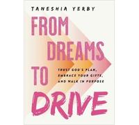 Taneshia Yerby From Dreams to Drive (Copertina rigida) (PRESALE 02/07/2026)