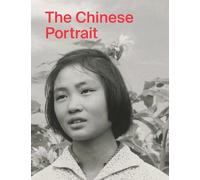 Tang Xin The Chinese Portrait: 1860 to the Present (Copertina rigida)