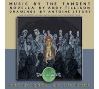 Tangent - Not As Good As The Book (2 CD)
