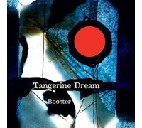 Tangerine Dream Booster (CD)