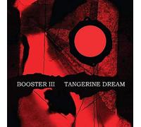 Tangerine Dream Booster Iii (CD)