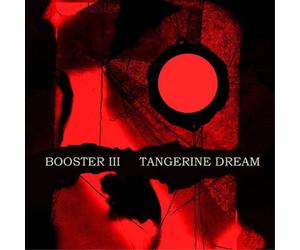 Tangerine Dream Booster III (CD) Album