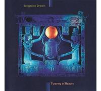 Tangerine Dream - Tyranny Of Beauty (Miramar)
