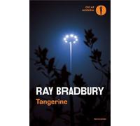 Tangerine [Paperback] [Jun 04, 2026] Bradbury, Ray and Rota Sperti, Silvia