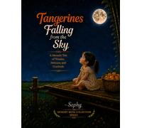 Tangerines Falling from the Sky: A Moonlit Tale of Patience and Wonder