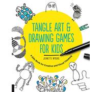 Jeanette Nyberg Tangle Art and Drawing Games for Kids (Tascabile)