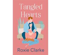 Tangled Hearts: A Sweet Not-So-Secret Baby Romance