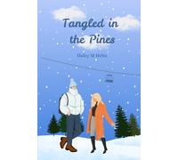 Tangled in the Pines