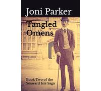 Tangled Omens: Book Two of the Seaward Isle Saga