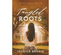 Tangled Roots: A Contemporary Small-Town Christian Novel: 2