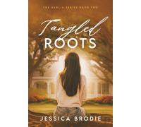 Tangled Roots: A Contemporary Small-Town Christian Novel