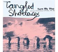 Tangled Shoelaces - Turn My Dial - M Squared Recordings And More 1981-84 (Vinyl Blue)