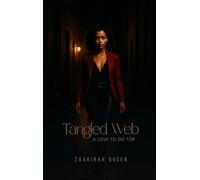 Tangled Webs: A Love to Die For