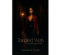 Tangled Webs: A Love to Die For