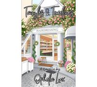 Tangles & Timelines: A Novella