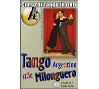 Tango argentino stile Milonguero. DVD