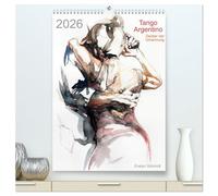 Tango Argentino - Zauber der Umarmung (hochwertiger Premium Wandkalender 2026 DIN A2 hoch), Kunstdruck in Hochglanz: Tangokunst von Evelyn Schmidt