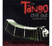 Tango Chill Out Experience,the - Chill Out Tango