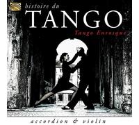 Tango Enrosque - Histoire Du Tango Accordion & Violin