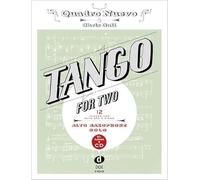Tango For Two: 12 Tangos For Alto Saxophone Solo incl. Playalong-CD
