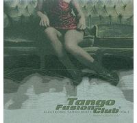 Tango Fusion Club - Tango Fusion Club Vol.1