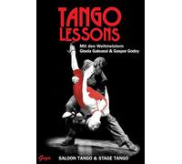 Tango Lessons. DVD-Videos: Mit den Weltmeistern Gisela Galeassi & Gaspar Godoy