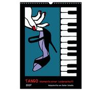 Tango - Momente einer Leidenschaft (Wandkalender 2027 DIN A3 hoch), CALVENDO Mon
