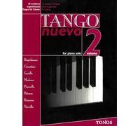 Tango Nuevo for piano solo. Volume 2. TONOS EDITION