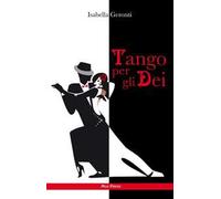 Tango per gli dei