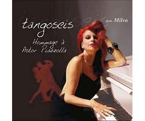 Tango Seis Feat. Milva - Hommage A Astor Piazzolla