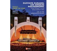 Tango Under the Stars: Los Angeles Philharmonic (Dudamel) (DVD) Seth Asarnow