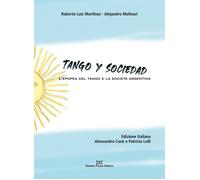 Libri CanÃ¨ Alessandro / Lolli Patricio - Tango Y Sociedad. L'epopea Del Tango E