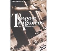 Tango y tangueros. Passi, figure, suggerimenti, curiosità. Ediz. illustrata. Con DVD