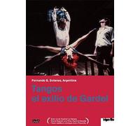 Tangos, the Exile of Gardel ( El exilio de Gardel: Tangos ) [ NON-USA FORMAT, PAL, Reg.0 Import - Switzerland ]