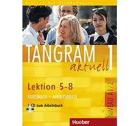 Tangram aktuell. Lektion 5-8. Kursbuch-Arbeitsbuch. Per la Scuola magistrale. Con CD Audio (Vol. 1): Deutsch als Fremdsprache