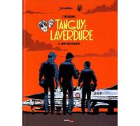 TANGUY E LAVERDURE: L'INTEGRALE, VOL. 6 - LAMPI SUL DESERTO