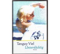 Tanguy Viel Unverdächtig: Roman (Quartbuch) (Copertina rigida)