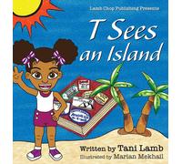 Tani Lamb T Sees an Island (Copertina rigida) T Sees