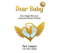 Tani Leeper John Leeper Dear Baby (Tascabile)