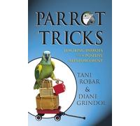 Tani Robar Diane Grindol Parrot Tricks (Tascabile)