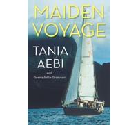Tania Aebi Maiden Voyage (Tascabile)