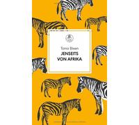 Tania Blixen Ul Jenseits von Afrika: Nachw. v. Ulrike Draesne (Copertina rigida)