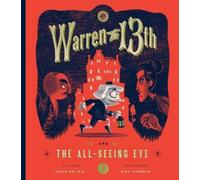 Tania del Rio Warren the 13th and The All-Seeing Eye (Copertina rigida)