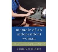 Tania Grossinger An Unconventional Woman (Tascabile)