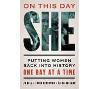 Tania Hershman Ailsa Holland Jo Bell On This Day She (Copertina rigida)