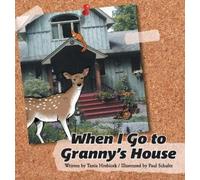 Tania Hrebicek When I Go to Granny's House (Copertina rigida)